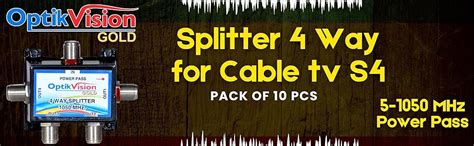 optik vision gold Splitter 4 Way for Cable tv S4 { Pack of 10 Pieces ...