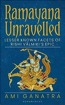 Ramayana Unravelled: Lesser Known Facets of Rishi Valmiki’s Epic eBook ...