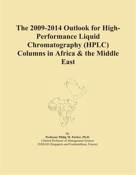 Buy The 2009-2014 Outlook for High-Performance Liquid Chromatography ...