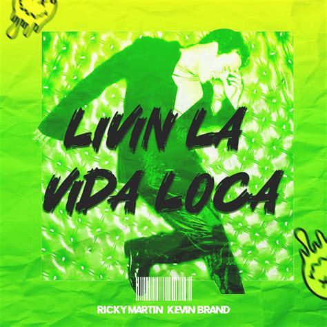 Listen to Ricky Martin - Livin´ La Vida Loca (Kevin Brand Remix) by ...