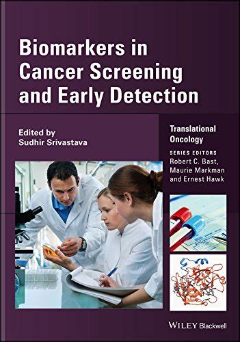 Biomarkers in Cancer Screening and Early Detection (Translational ...