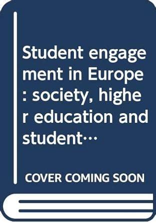 Buy Student engagement in Europe: society, higher education and student ...
