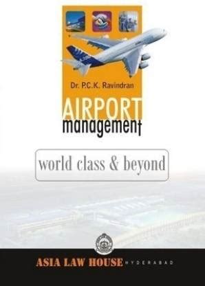 Airport Management - World Class & Beyond: Buy Airport Management ...