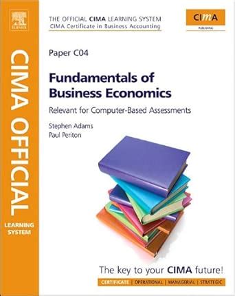 Buy Fundamentals of Business Economics (CIMA Official Learning System ...