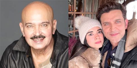 Rakesh Roshan REACTS to rumours of Hrithik Roshan, Saba Azad’s wedding ...