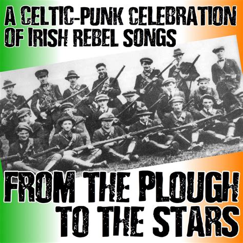 From The Plough To The Stars- A Celtic Punk Celebration Of Irish Rebel ...