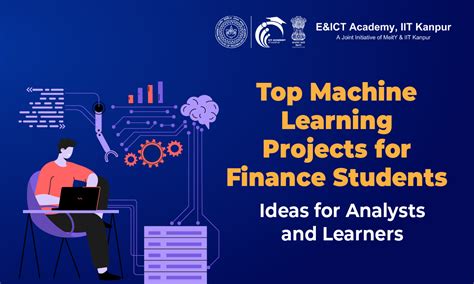 Top Machine Learning Projects for Finance Students & Analysts