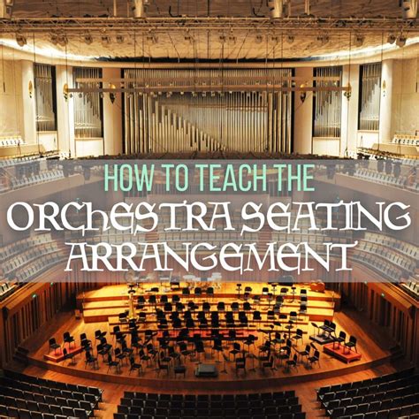 How to Teach the Orchestra Seating Arrangement - Magic of Music Ed