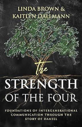 The Strength of the Four: Foundations of Intergenerational ...