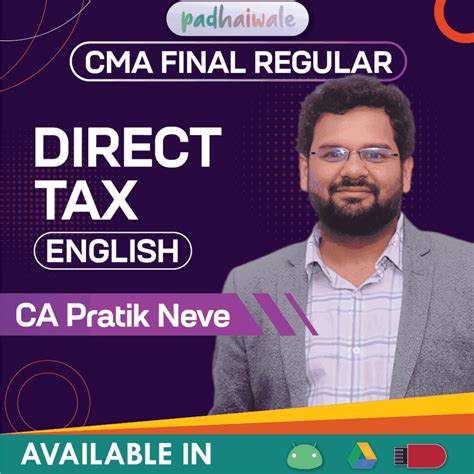 CMA Final Direct Tax (DT) in English Regular Batch by CA Pratik Neve
