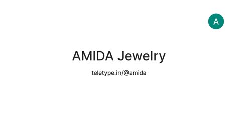 AMIDA Jewelry — Teletype