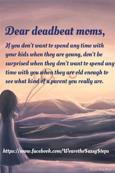 deadbeat mom quotes