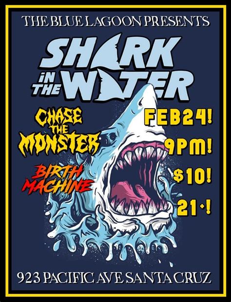 Shark In The Water, Chase The Monster, & Birth Machine @ The Blue ...