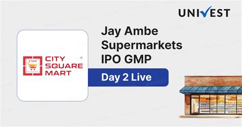 Jai Ambe Supermarkets IPO GMP Day 2 | Click to Check Live Updates