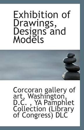 Buy Exhibition of Drawings, Designs and Models Book Online at Low ...