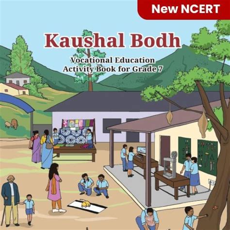Class 7 Vocational Kaushal Bodh New NCERT Solutions, Notes