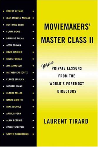 Buy Moviemakers' Master Class II: More Private Lessons From The World's ...