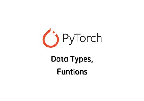 Image result for Pytorch Type
