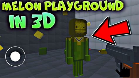 Melon Playground 3D at Maria Cardenas blog