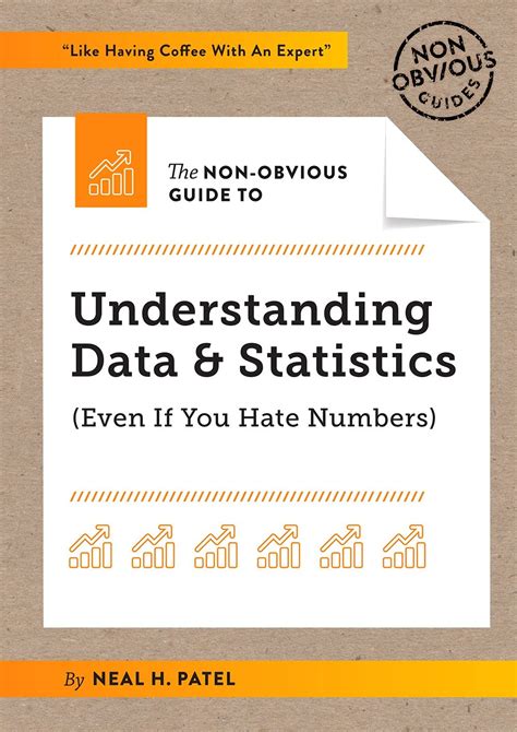 Buy The Non-Obvious Guide to Using Data & Statistics: Even If You Hate ...