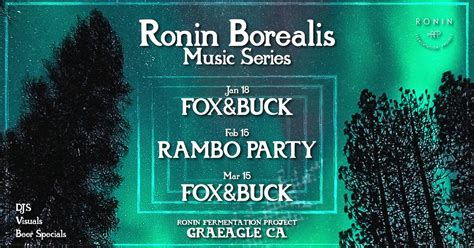 Ronin Borealis Music Series featuring DJs Fox & Buck Live!, 601 ...
