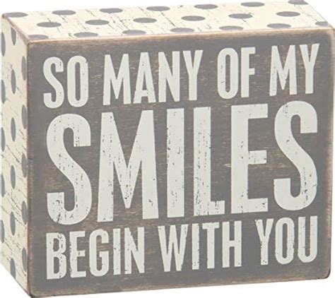 Primitives by Kathy Gray Box Sign, So Many of My Smiles Begin with You ...