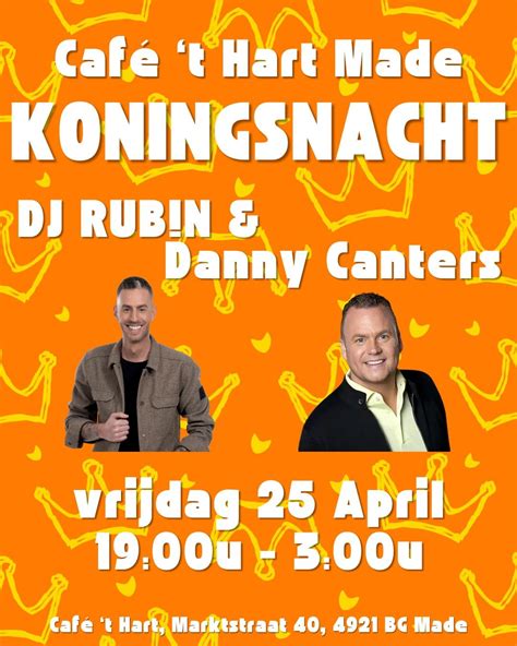 Koningsnacht bij Café ‘t Hart Made, Marktstraat 40, Made, Terheijden ...