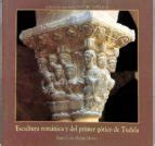 ESCULTURA ROMÁNICA Y DEL PRIMER GÓTICO EN TUDELA: (SEGUNDA MITAD DEL ...