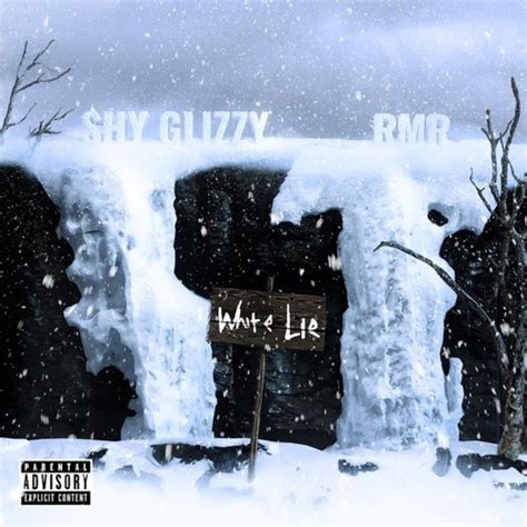 Shy Glizzy - White Lie (feat. RMR) - Single [iTunes Plus AAC M4A ...
