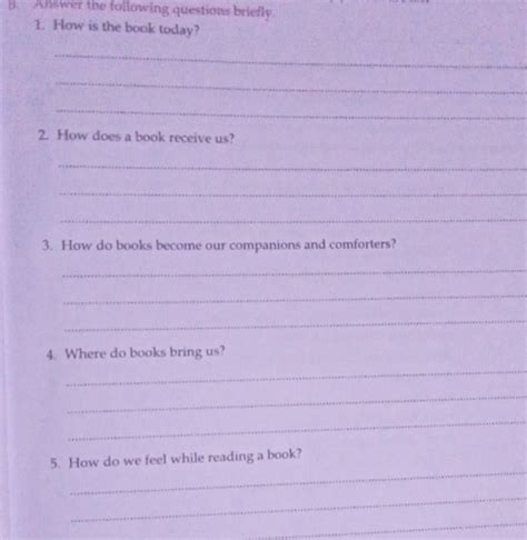 8. Answer the following questions briefly.1. How is the book today?2..