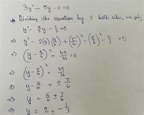 3y2-5y 2=0, using the completing the square method - Brainly.in