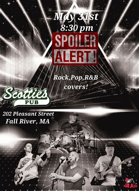 Spoiler Alert debut show @ Scotties Pub!, Scottie's Pub, Fall River, 31 ...
