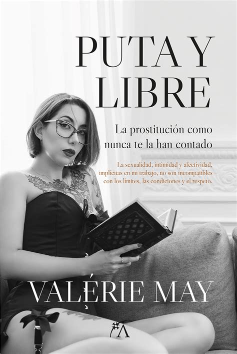 Puta y libre (Spanish Edition) by Valerie May | Goodreads