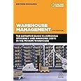 Buy Warehouse Management: The Definitive Guide to Improving Efficiency ...