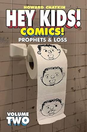 Buy Hey Kids! Comics!, Volume 2: Prophets & Loss Book Online at Low ...