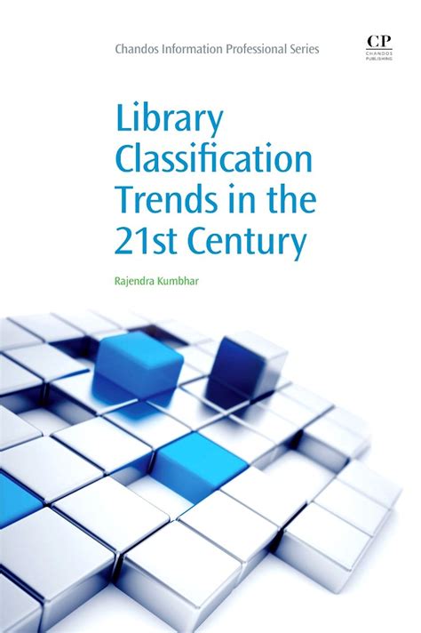Library Classification Trends in the 21st Century (Chandos Information ...