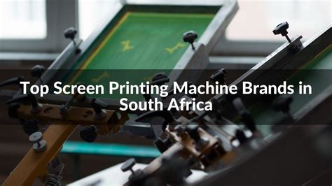 Top 5 Screen Printing Machine Brands in South Africa 2024 - SUNSHINE
