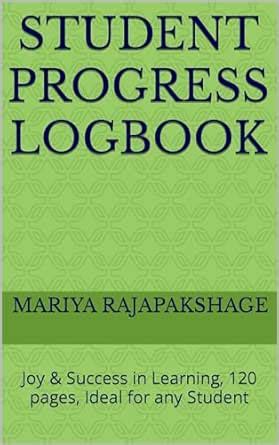 Student Progress Logbook: Joy & Success in Learning, 120 pages, Ideal ...