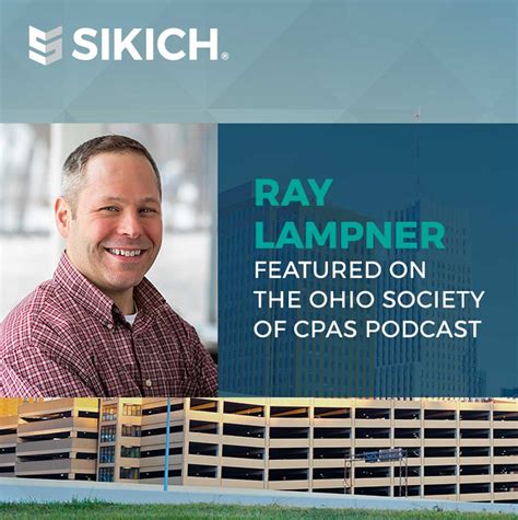 Ray Lampner Featured on the Ohio Society of CPAs' Podcast - Sikich