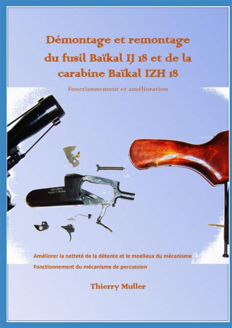 Buy Baïkal ij 18 et izh 18: démontage et remontage: Amélioration de la ...