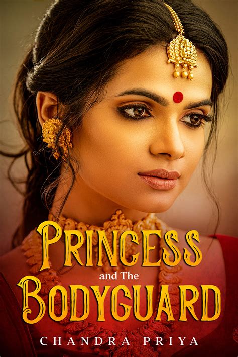 Princess and The Bodyguard by Chandra Priya | Goodreads