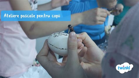 5 ateliere cu temă pascală la care să participi cu copiii