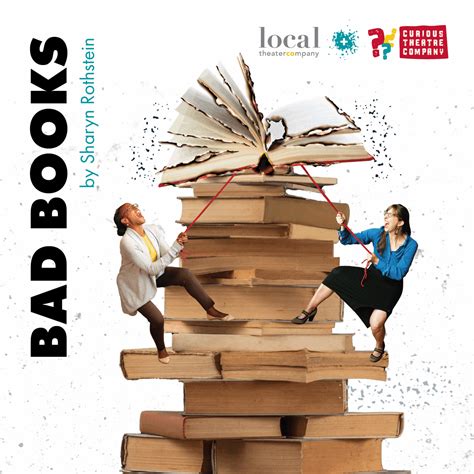 Local Theater Company: Bad Books | Feb. 5 - 14 - Dairy Arts Center