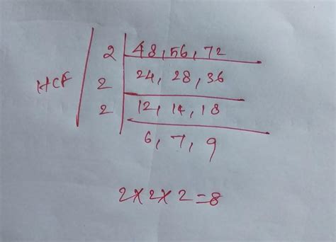 HCF by factorization method number is 48,56,72 - Brainly.in