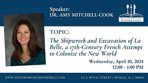 The Shipwreck and Excavation of La Belle, a 17th-Century French Attempt ...