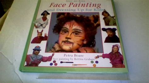 Buy Step by Step Face Painting and Dressing Up for Kids (Step-By-Step ...