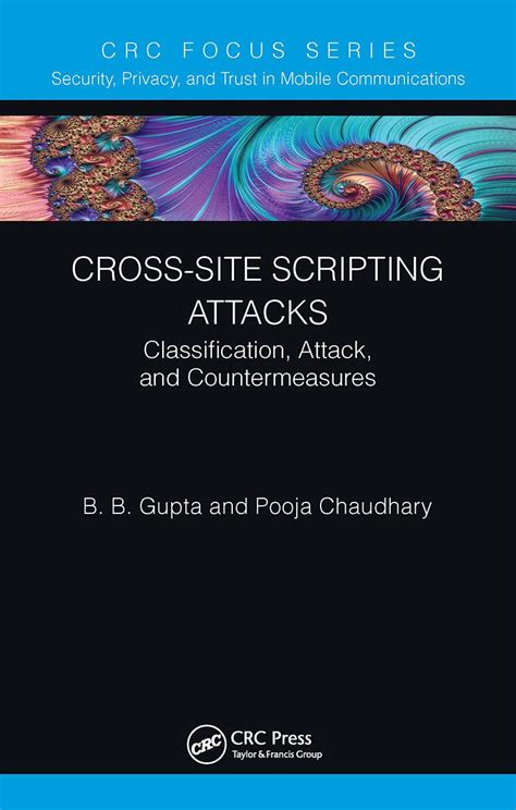 Cross-Site Scripting Attacks: Classification, Attack, and ...