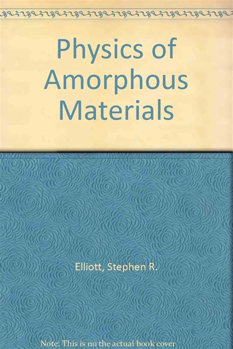 Physics of Amorphous Materials : Elliott, Stephen R.: Amazon.in: Books