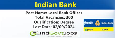 Indian Bank Recruitment 2024: Apply Online for 300 Local Bank Officer Posts