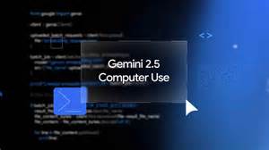 Google introduces Gemini 2.5 Computer Use AI model: Here’s how it works
